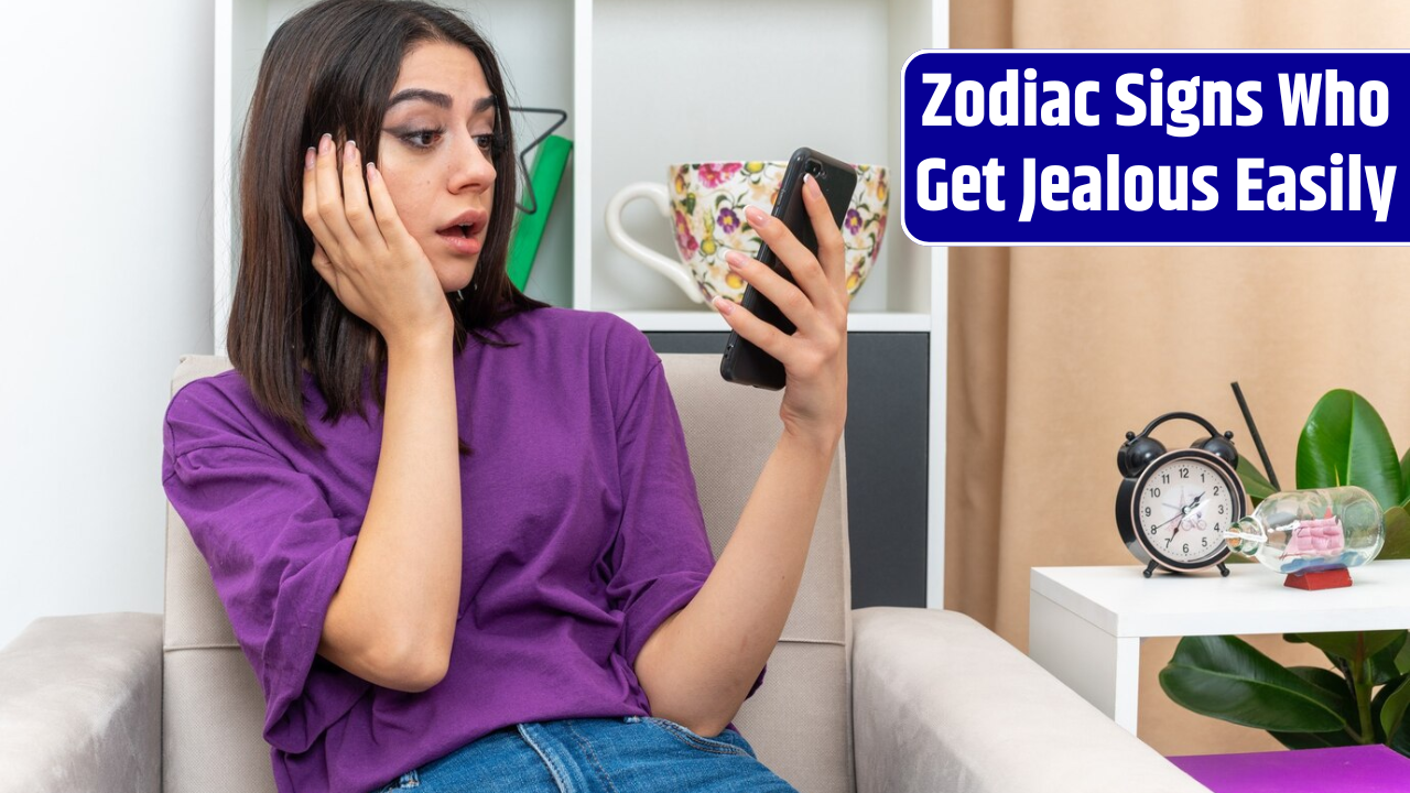 Top 5 Zodiac Signs Who Get Jealous Easily