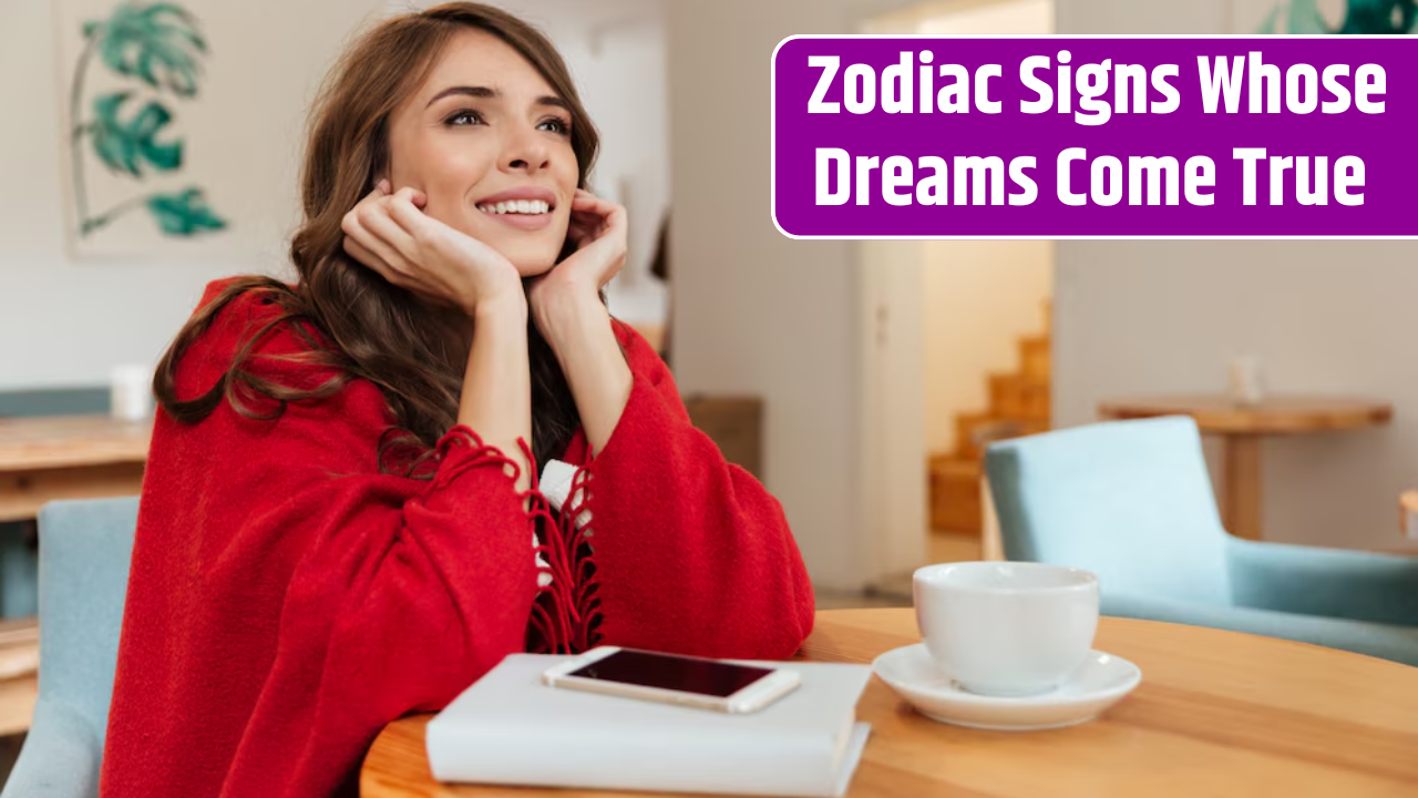 Top 4 Zodiac Signs Whose Dreams Come True